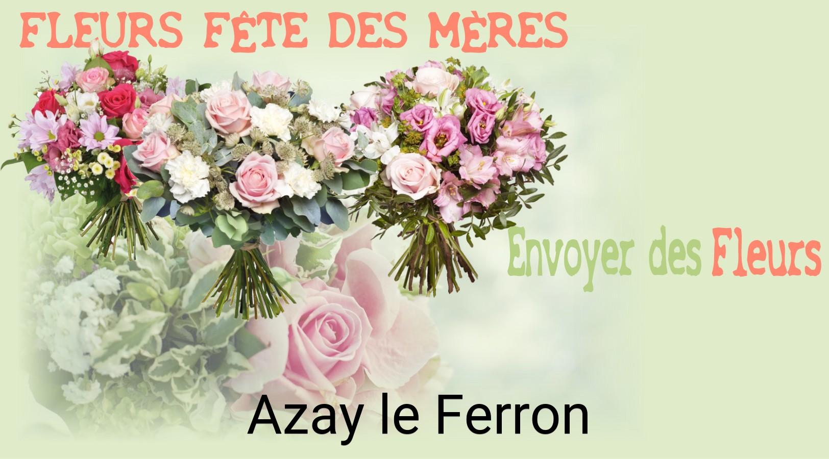 Bouquet de Fête des Mères livré à Azay-le-Ferron